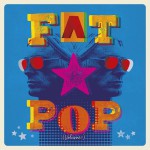 Buy Fat Pop (Volume 1)