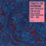 Buy Tickets For Doomsday: Heavy Psychedelic Funk And Soul (Ballads And Dirges 1970-1975)