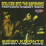 Buy Asian Knights Japan Tour 1983 (Feat. Robert Smith)