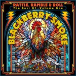 Buy Rattle, Ramble & Roll: The Best Of Blackberry Smoke Vol. 1 CD2