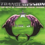 Buy Trancemission Vol.3 The Best Of European Vocal Trance [CD1]