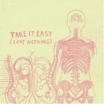 Buy Take It Easy (Love Nothing) EP