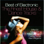 Buy Best Of Electronic The Finest House & Dance Tracks CD1