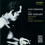 Buy High Pressure (with John Coltrane) (Vinyl)