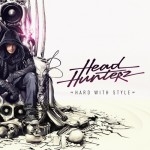 Buy Headhunterz: Hard With Style