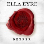 Purchase Ella Eyre Deeper (EP)