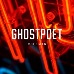 Purchase Ghostpoet Cold Win (EP)