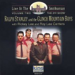 Buy Live At The Smithsonian Vol. 2 (With Clinch Mountain Boys)