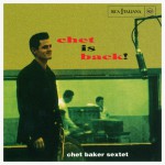 Buy The Perfect Jazz Collection: Chet Is Back!