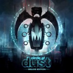 Buy Circle Of Dust (Remastered) (Deluxe Edition)