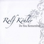 Buy Rolf Kohler - Do You Remember CD2