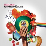 Buy Juicy Fruit Remixed