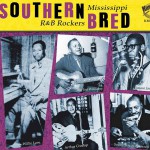 Buy Southern Bred: Mississippi R&B Rockers Vol. 1