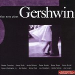 Buy Blue Note Plays Gershwin