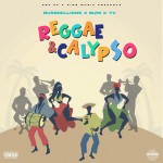 Buy Reggae & Calypso (Feat. Buni & Yv) (CDS)