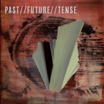 Buy Past//Future//Tense