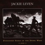 Buy The Forbidden Songs of the Dying West