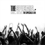 Buy More...Or Less. The Specials Live CD2