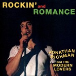 Buy Jonathan Richman & The Modern Lovers - Rockin' & Romance (Vinyl)