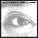 Buy Early In The Morning (With Thurston Moore & Kim Gordon)