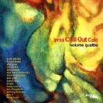 Buy IRMA Chill Out Cafe' Volume Quattro (Vol. 4)
