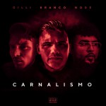 Buy Carnalismo (Feat. Branco & Gilli) (CDS)