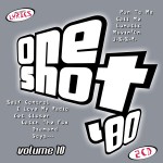 Buy One Shot '80 Vol. 10 CD2