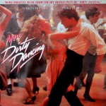 Buy More Dirty Dancing (Music From The Hit Motion Picture)