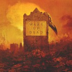 Buy Wake Up Dead (Feat. Dave Mustaine) (CDS)