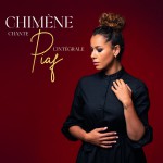 Buy Chimène Chante Piaf: L'intégrale CD1