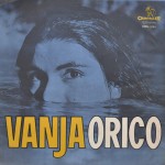 Buy Vanja Orico (Vinyl)