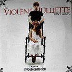 Buy Its Violent Julliette, Dont Look... (EP)