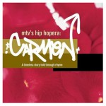 Buy MTV's Hip Hopera: Carmen