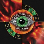 Buy Third Eye Open -  The String Tribute To Tool (Vol. 1)