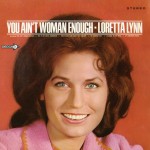 Buy You Ain't Woman Enough (Vinyl)