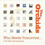 Buy Who Needs Tomorrow: A 30 Year Retrospective CD1