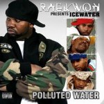 Buy Raekwon Presents Ice Water - Polluted Water