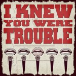 Buy I Knew You Were Trouble (CDS)