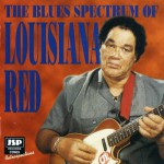 Buy The Blues Spectrum Of Louisiana Red