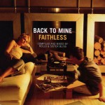 Purchase Bomb The Bass & Justin Warfield Back To Mine: Faithless