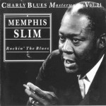 Buy Charly Blues Masterworks: Memphis Slim (Rockin' The Blues)