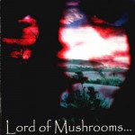 Buy Lord Of Mushrooms