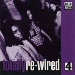 Buy Totally Re-Wired Vol. 4