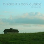 Buy B-Sides It's Dark Outside (EP)