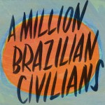 Buy A Million Brazilian Civilians