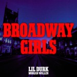 Buy Broadway Girls (Feat. Morgan Wallen) (CDS)
