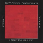 Buy A Tribute To Charlie Byrd (With Gene Bertoncini)