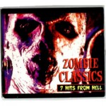 Buy Zombie Classics: 7 Hits From Hell