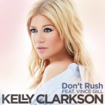 Buy Don't Rush (Feat. Vince Gill) (CDS)