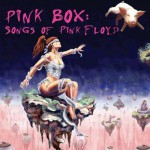 Buy Pink Box: Songs Of Pink Floyd CD2